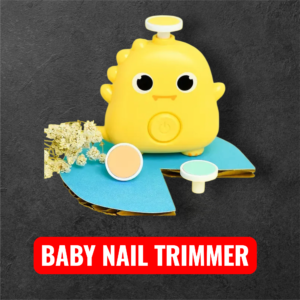 BABY NAIL TRIMMER